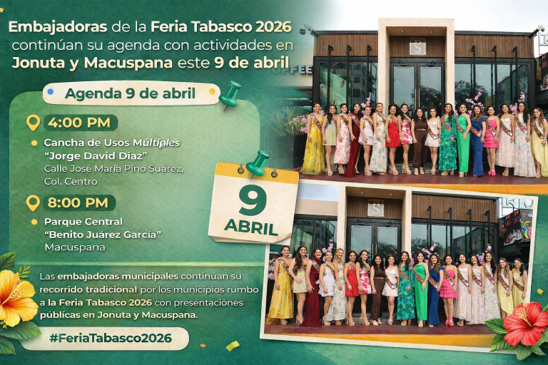 Embajadoras de la Feria Tabasco 2026 van hoy a Jonuta y Macuspana este 9 de abril